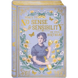 The Art File Storybook Greeting Card - No Sense and Sensibility Birthday