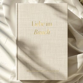 MeinBaby123 Pregnancy Diary "Love in the Belly" Made of Linen - High Quality Memory Album & Diary for Pregnancy - Gift for Birth & Expecting Mums