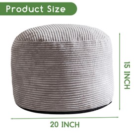 HIGOGOGO Round Stuffed Pouf Ottoman, Corduroy Poufs with Foam Chunk Filling, Furry and Fluffy Pouf Foot Stool Storage Ottoman, 20 X 15 Floor Poufs Foot Rest for Living Room, Grey