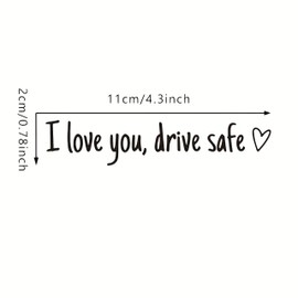 Drive Safely I Love You Car Mirror Decal, 0.78 x 4.3 inches, Rearview Mirror Decoration, Black