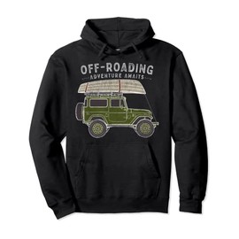 Off Roading Adventure Awaits | Mudding Truck Road Camping Pullover Hoodie