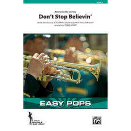 Don't Stop Believin' - As recorded by Journey (and featured on <i>Glee</i>) - Words and music by Jonathan Cain, Neal Schon, and Steve Perry [Journey] / arr. Doug Adams - Conductor Score