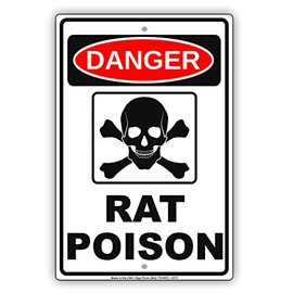 Danger Rat Poison OSHA Hazardous Area Safety Alert Caution Warning Aluminum Metal Tin 8"x12" Sign Plate
