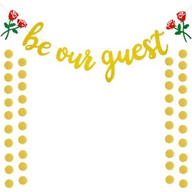 Be Our Guest Gold Sign Banner - Reception Banner for Beauty And The Beast Party, Bridal Shower, Wedding, Engagement, Bachelorette, Baby Shower, Birthday, Housewarming Decorations