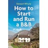 How to Start and Run a B&B, 4th Edition