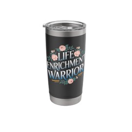 Life Enrichment Warrior Activity Assistant Stainless Steel Insulated Tumbler