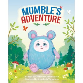 Mumble's Adventure: Heartwarming Story About Courage and Friendship