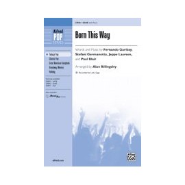 Alfred BORN THIS WAY -SAB CHOIR