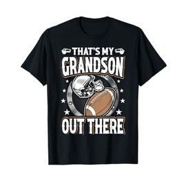 That's My Grandson Out There Football Grandma T-Shirt