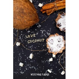 Weekly Meal Planner: Meal Planner & Grocery list Menu Food Planners / Diary / log and Journal : Meal Prep And Planning Great for Women and Men