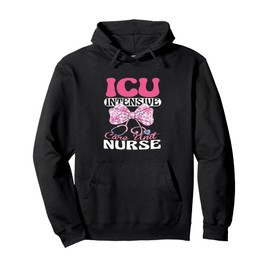 Funny ICU Nurse Intensive Care Unit Nurse Emergency Nurse Pullover Hoodie