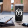 Needs Salt Stainless Steel Insulated Tumbler
