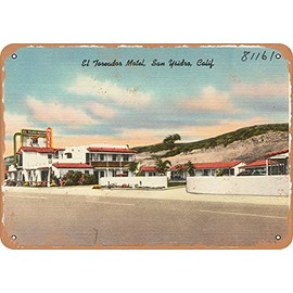 7 x 10 METAL SIGN - California Postcard - El Toreador Motel, San Ysidro, Calif. 2 - Vintage Rusty Look