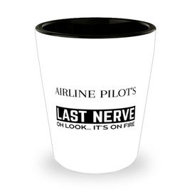 Generic Funny Airline Pilot Shot Glass, Airline Pilot's Last Nerve Shot Glasses Sarcasm Airline Pilot Birthday Christmas Graduation Gifts for Airline Pilot for Men Women Coworker Friend, White