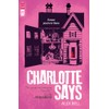 Charlotte Says
