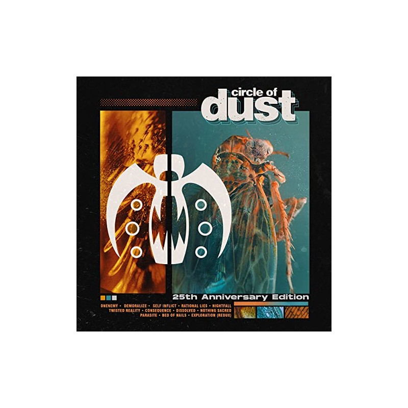 Circle Of Dust (25th Anniversary Edition)