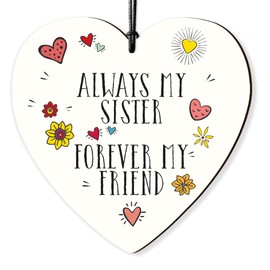 Dorothy Spring Always My Sister Forever My Friend Inspirational Hanging Wooden Heart Sign Wall Sign Love Plaque Gift for Friends Inspirational Keepsake Quote