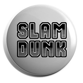 Hippowarehouse Slam dunk basketball Badge Various Sizes 38mm 50mm 75mm