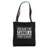 Carmela Name, Because I'm Carmela That's Why Tote Bag