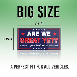are We Great Yet Bumper Sticker Cause I Just Feel Embarrassed US Flag Funny Gifts Political Joke Humor Vinyl Bumper Sticker for Car Truck Window Wall Waterproof UV-Resistant (Design 2)