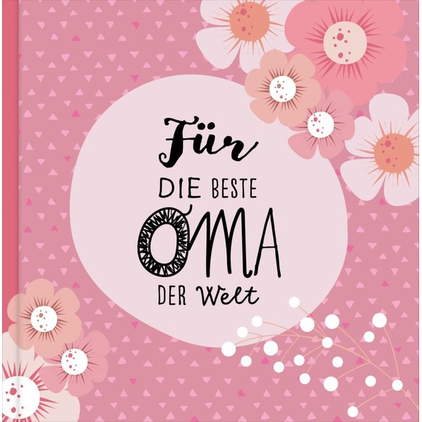 Das Erinnerungsbuch für die beste Oma der Welt. Ausfüllbuch zum