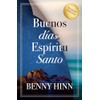 Buenos días, Espíritu Santo / Good Morning Holy Spirit