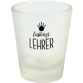 ShirtInStyle Schnapsglas Glas Lieblingslehrer, Dankeschön Kita Kindergarten Schule Hort