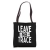 Leave No Trace Bushcraft Outdoor Camping Nature Climbing Tote Bag