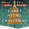 A Bobby Helms Christmas – (Jewel Box CD)