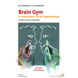 Brain gym: le mouvement clé de l'apprentissage