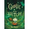 Garlic and the Witch