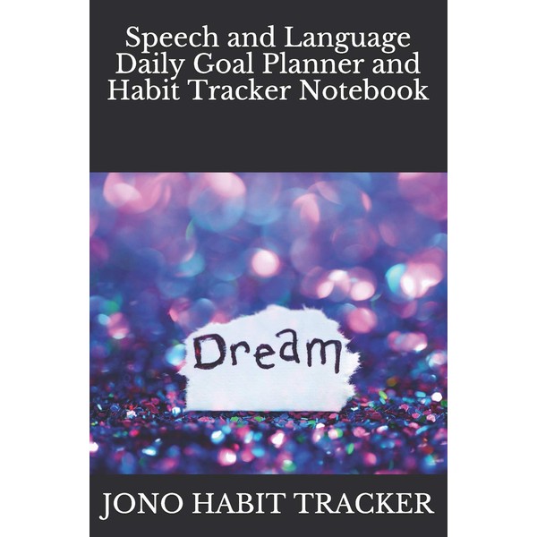Speech and Language Daily Goal Planner and Habit Tracker Notebook