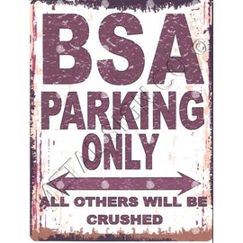 TRACY'S SIGNS 8X10in BSA PARKING SIGN RETRO VINTAGE STYLE 8x10in 20x25cm CAR SHED TIN GARAGE WORKSHOP WALL ART MOTORCYCLE MOTOR BIKE