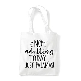 Miammo No adulting today just pajamas lazy statement [CM17FLS] tote shopping bag - White