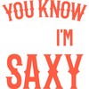 CafePress Saxophonist You Know I'm Saxy S Bumper Sticker Sticker