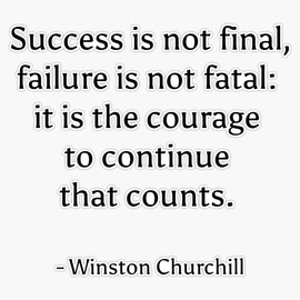 Magnet Success Is Not Final, Failure Is Not Fatal - It Is The Courage To Continue That Counts. - Winston Churchill Magnetic Vinyl Sticker 5"