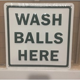 Wash Balls Here Sign 11.5” X 11.5” Embossed Metal Man Cave Golf PGA Tour