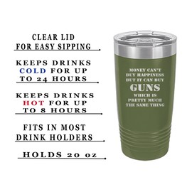 Rogue River Tactical Funny Hunting 20 Oz.Travel Tumbler Mug Cup Money Happiness Guns w/Lid Stainless Steel Gift For Dad Brother Grandpa (Green)