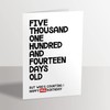 Happy 14th Birthday Card - 5114 Days Old But Who's