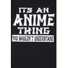ThePyjamaFactory It's an Anime Thing You Wouldn't Understand Short Cotton