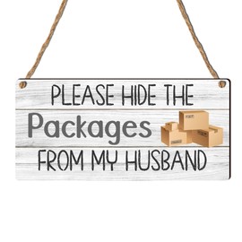 Cleverly Conceal Your Parcels with the 'Hide Parcel Packages From Husband' Wooden Plaque Funny Sign Gift - Perfectly Hilarious Home Decor for Online Shopping Enthusiasts (Design 1)