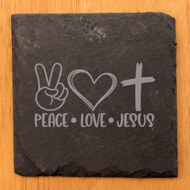 Faith and Hope: Laser Etched Blessings on Your Table: Peace, Love, Jesus Coasters in Rustic Slate - Square Slate - set of 4
