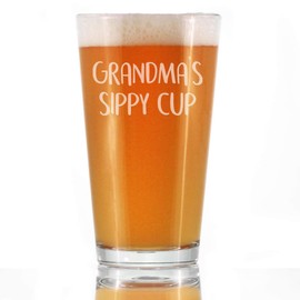 Grandma's Sippy Cup - Funny Pint Glass Gift for Beer Drinking Grandmothers - 16 Oz Mixing Glass for Lagers and Ales
