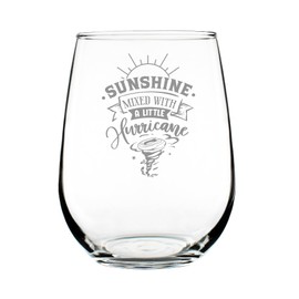 Make Your Mark Design Sunshine Mixed With A Little Hurricane 17oz Stemless Wine Glass, Hand Engraved Etched Fun Quote Tumbler
