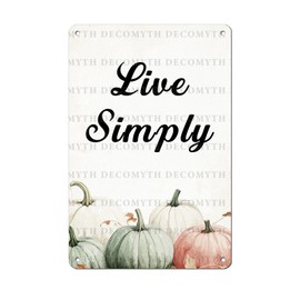 Rustic Fall Metal Tin Sign Vintage Live Simply Pumpkins Autumn Wall Art Thanksgiving Farmhouse Retro Decor 12 * 8inch