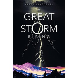 A Great Storm Rising
