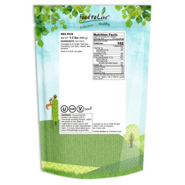 Food to Live Red Rice, 1.5 Pounds – Whole Rice, Nutty Flavor, Soft Texture, Non-Sticky, Vegan. Good Source of Protein and Antioxidants. Perfect for Pilafs, Salads, Stir-Fries and Rice Bowls