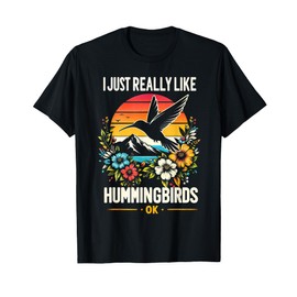 I Just Really Like Hummers bird OK Flower Vintage Colibri T-Shirt