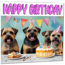 Border Terrier Birthday Card - Funny Dog Birthday Card 145x145mm