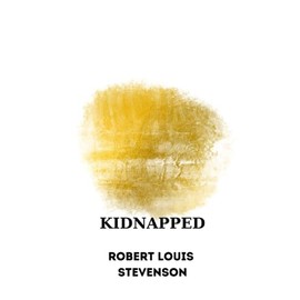 Kidnapped by Robert Louis Stevenson